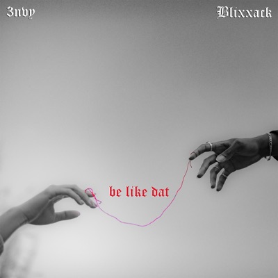 be like dat (feat. 3nvy) - Single