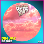 Be Free - Din Jay Cover Art