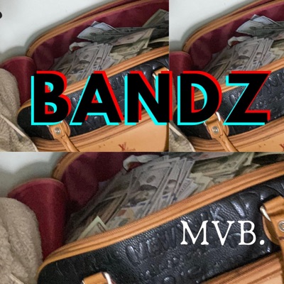 Bandz. - Single