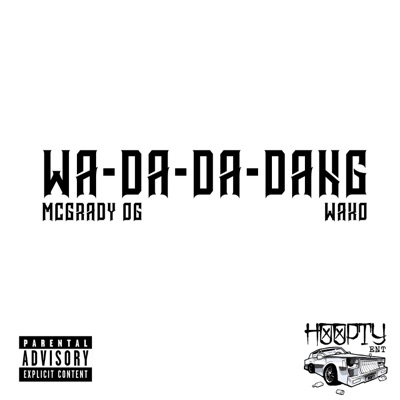 Wa-Da-Da-Dang (feat. Wako Nazca Guerrilla Callejera) - Single