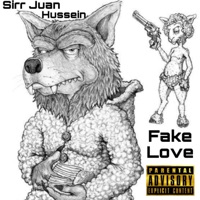 Fake Love (feat. Hussein (King Tutt)) - Single - Sirr Juan
