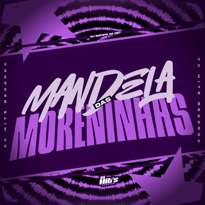 Mandela Das Moreninhas - Single