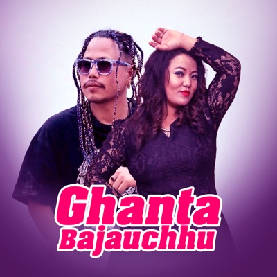 Ghanta Bajauchhu - Single