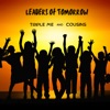 Leaders Of Tomorrow (feat. Cousins) - Single