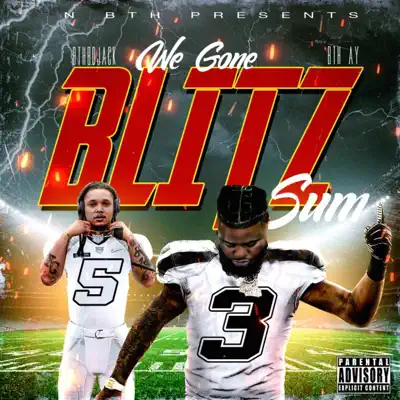Listen to We Gone Blitz Sum by BTH BoJack & Bth Ay