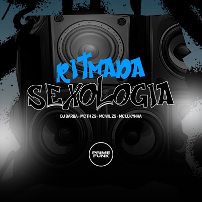 Ritmada Sexologia (feat. Prime Funk) - Single