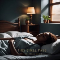 This Shall Pass - Single - Colossal Music