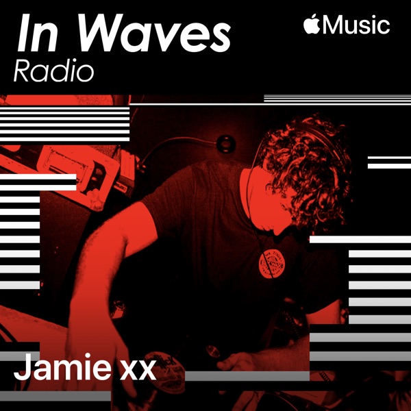 In Waves Radio Presents The Floor with Jamie xx, Ep. 8 (DJ Mix)