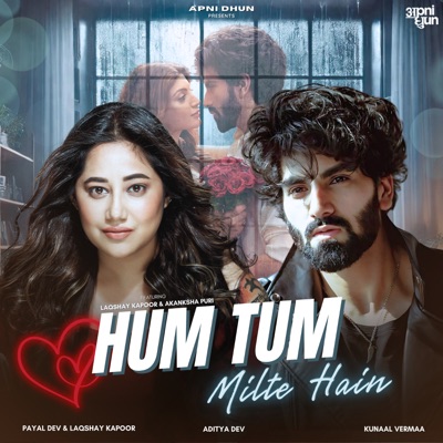 Hum Tum Milte Hai - Single