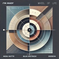 Wheel of Life - EP - I'm Mady