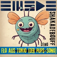 Flo aus Tokio (Der Pups-Song) [Demo] - Single - Swede & Shakadebouff