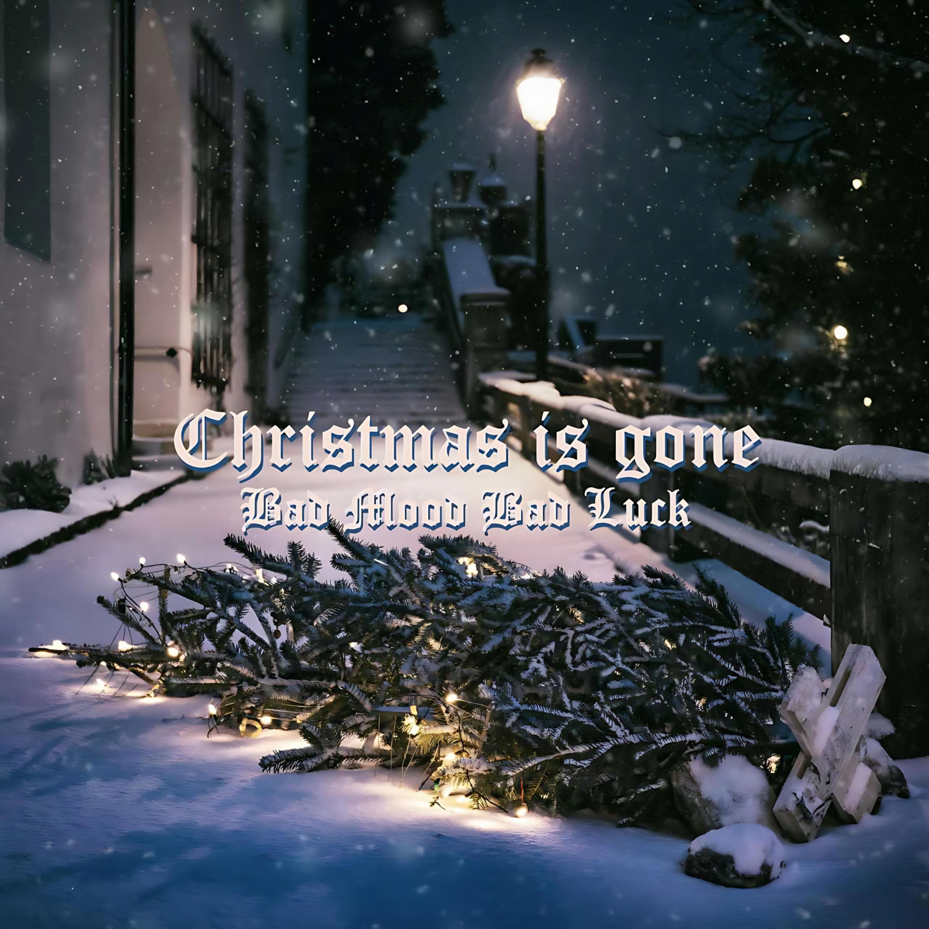 Christmas is gone - Single