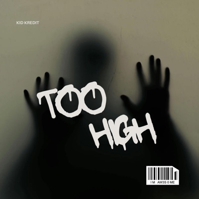 TOO HIGH - Single