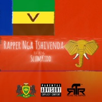 Rapper Nga TshiVenda (feat. SlumKidd) - Single - Richie The Rapper