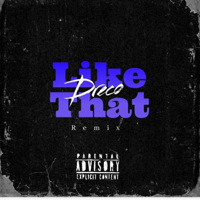 Like That (Remix) - Single