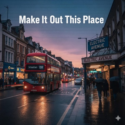 Make It Out This Place (feat. CDK) - Single
