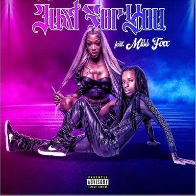 Just For You (feat. Miss Foxx) - Single