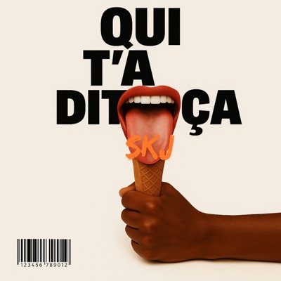 Qui t'a dit ça - Single