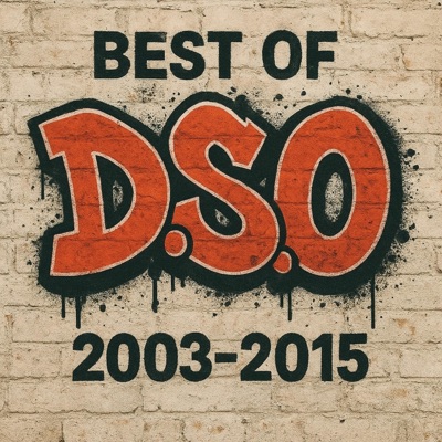 Best of D.S.O (2003 to 2015)