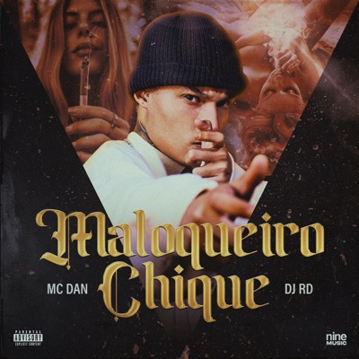 Maloqueiro Chique - Single