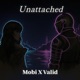 Unattached feat Mobi Valid Single