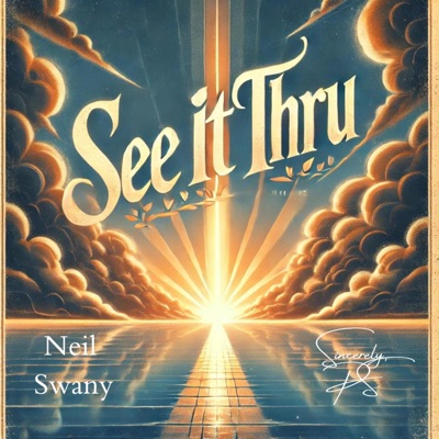See it Thru (feat. Neil Swany) - Single