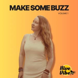 Make Some Buzz, Vol. 1
