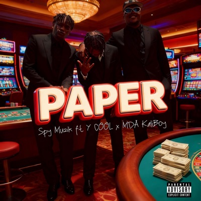 PAPER (feat. Y-Cool & MDA KaliBoy) - Single