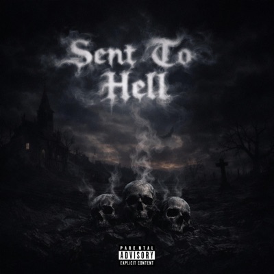 Sent To Hell - Single