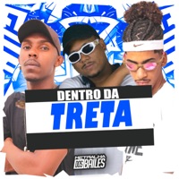 Dentro da Treta - Single - MC Pânico, Mc Menor Thalis & DJ Geovanne do Dick