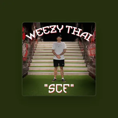 Listen to Weezy Thai, watch music videos, read bio, see tour dates & more!