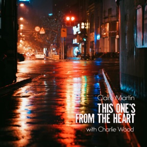 This One's From The Heart (feat. Niklas Fernqvist & Charlie Wood)