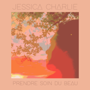 Prendre soin du beau - Jessica Charlie