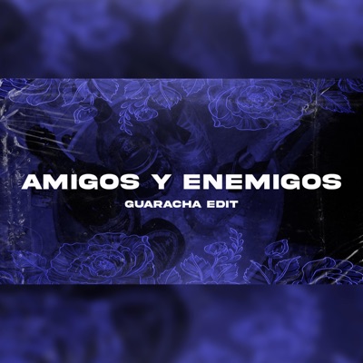 MATIAS ISMAEL - Amigos Y Enemigos Almighty (GUARACHA)