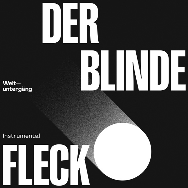 Der blinde Fleck (Instrumental) [feat. L One] - EP