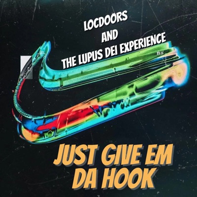 Just Give Em the Hook - Single