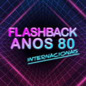 Flashback Anos 80 - Internacionais