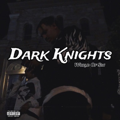 Dark Knights (feat. FYG NevaSweet) - Single