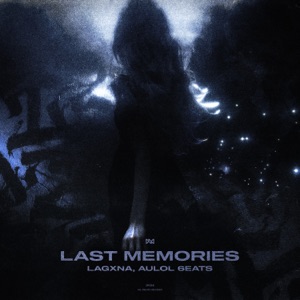 last memories. - Single