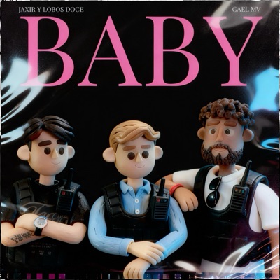 Baby (feat. Gael MV) - Single