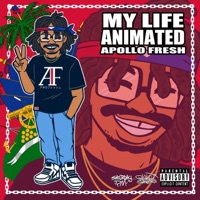 My Life Animated - Single - Apollo Fresh