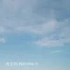 In The Presence