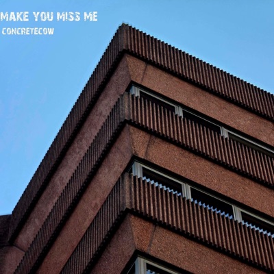 make you miss me - EP
