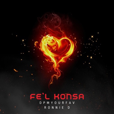 Fe'l Konsa (feat. RonnieD) - Single