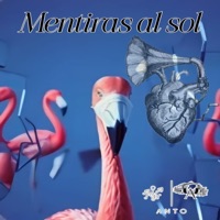 Mentiras al sol - Single - Anto