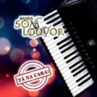 Tá Na Cara — Banda Som e Louvor
