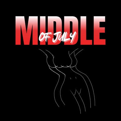 Middle of July - Single