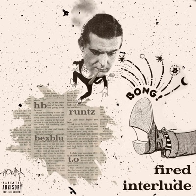 fired interlude (feat. t.o) - Single