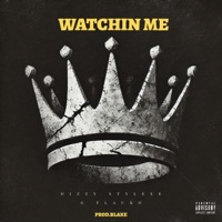 Watchin Me (feat. G Flacko) - Single - Dizzy styleee