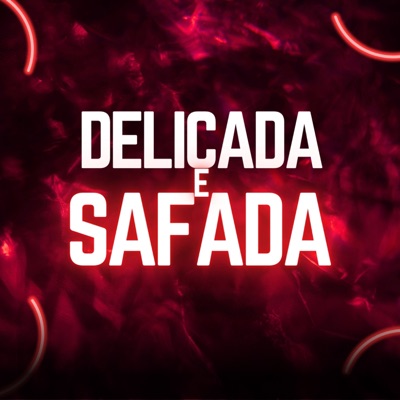 Delicada e Safada - Single